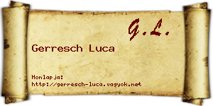 Gerresch Luca névjegykártya